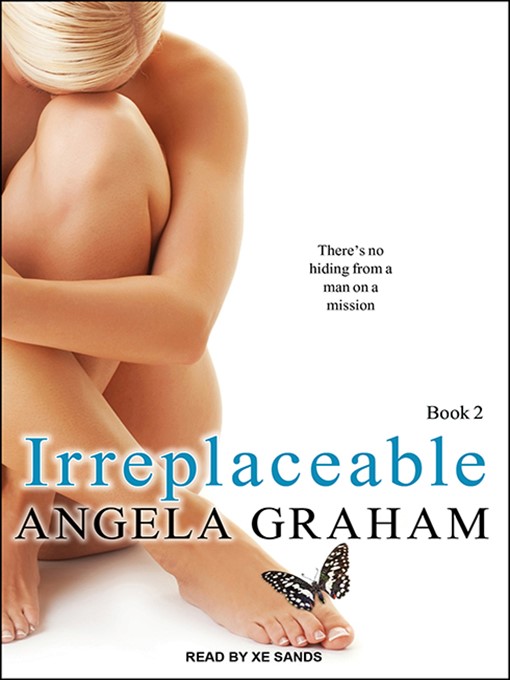 Title details for Irreplaceable by Angela Graham - Wait list